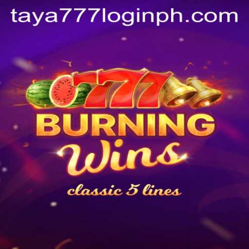 Experience the Thrills of BurningWins With a Seamless taya777 Login
