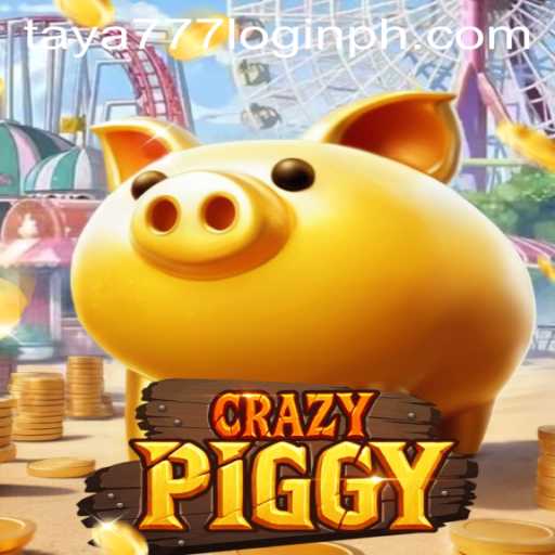 Exploring the Exciting World of CrazyPiggy and Simplifying Taya777 Login