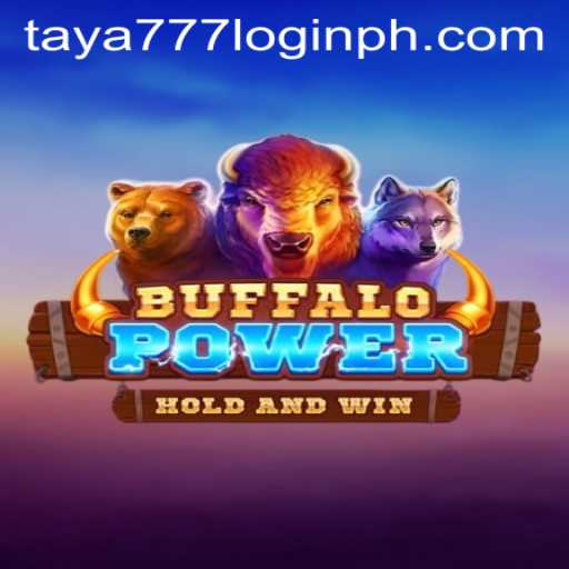 Exploring Buffalo Power and Taya777 Login
