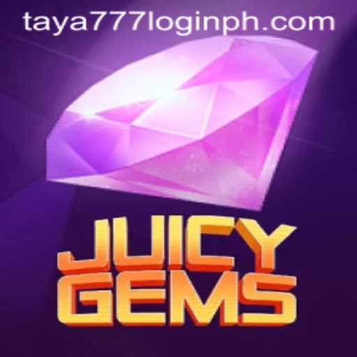 Exploring JuicyGems and the Intriguing World of Taya777 Login