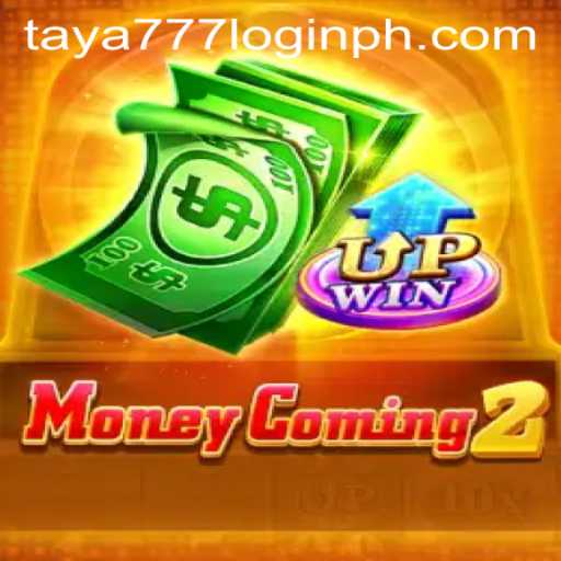 A Comprehensive Guide to MoneyComing2: Taya777 Login and Gameplay