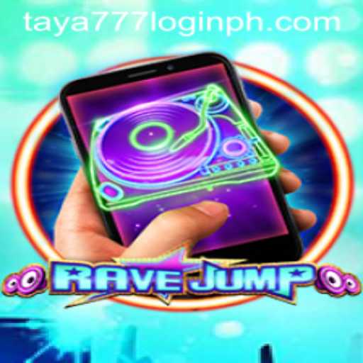 Exploring the Vibrant World of RaveJumpmobile and Taya777 Login