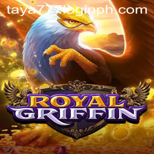 Explore the Mystical World of RoyalGriffin and Master the Rules of taya777 Login