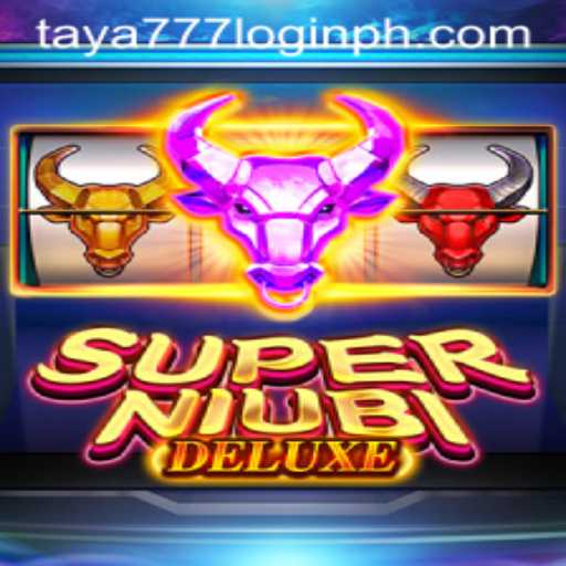 Exploring the World of SuperNiubiDeluxe and Taya777 Login
