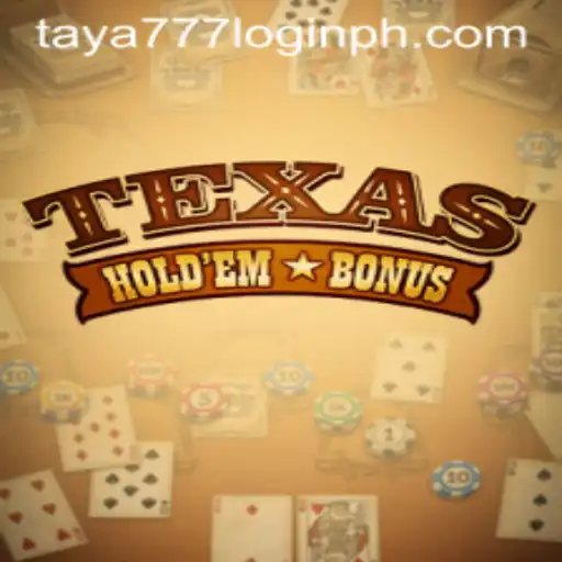 Mastering Texas Hold’em Bonus: Rules, Strategies, and the Role of Taya777 Login